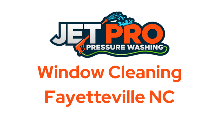 Window Cleaning Fayetteville NC